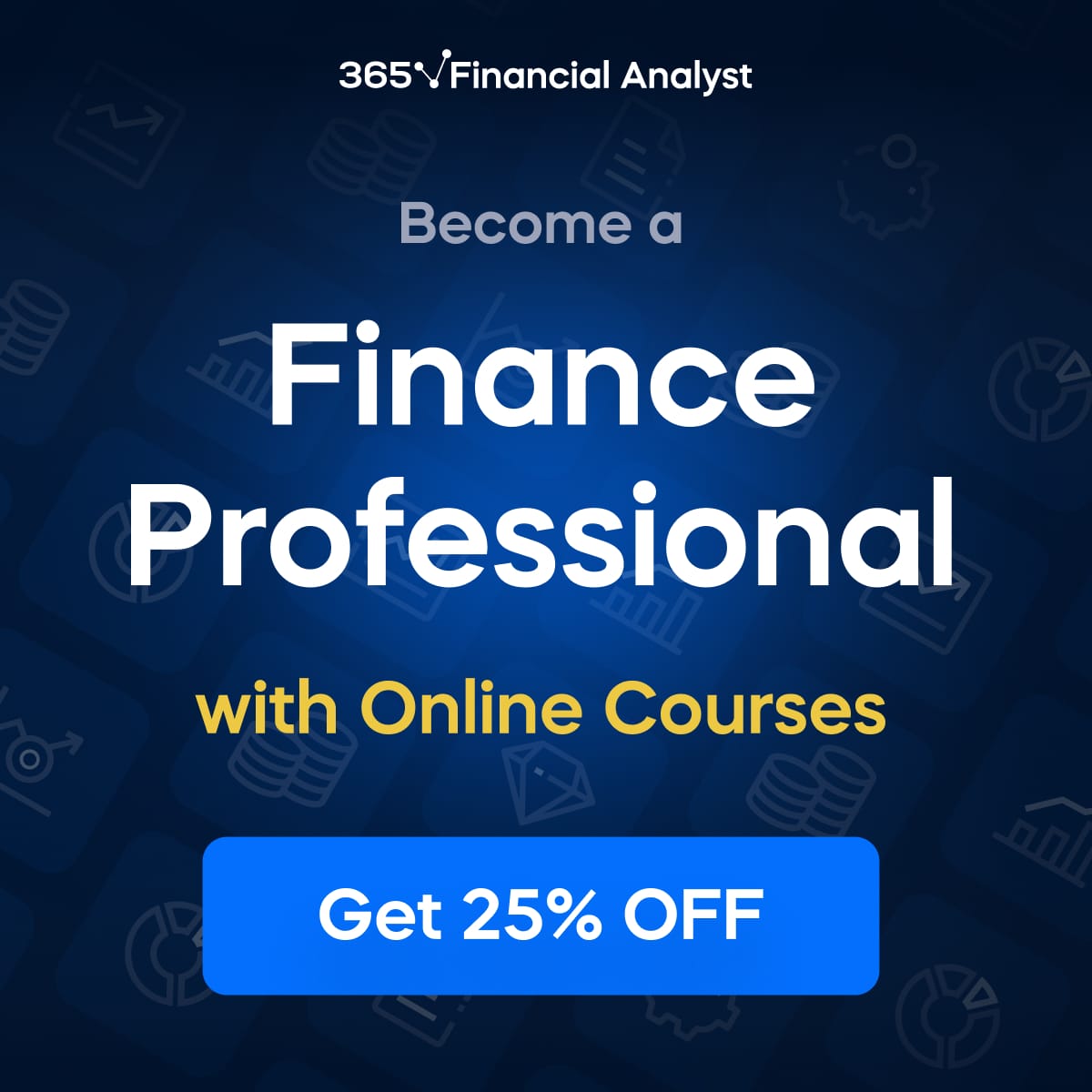 365 Financial Analyst - Start Learning Finance with Online Courses