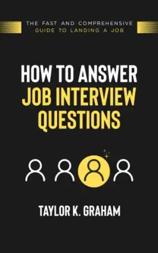 How To Answer Job Interview Questions