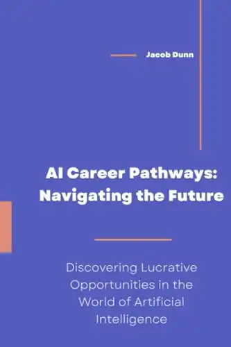 AI Career Pathways: Navigating the Future