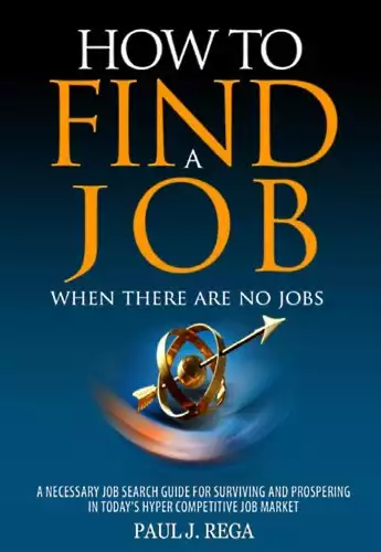 How To Find A Job: When There Are No Jobs