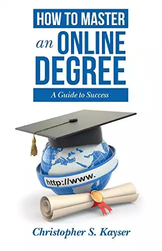 How to Master an Online Degree