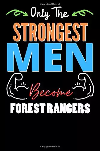 Only The Strongest Man Become FOREST RANGERS