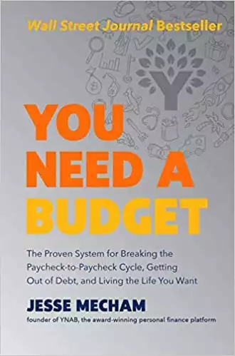 You Need a Budget: The Proven System for Breaking the Paycheck-to-Paycheck Cycle