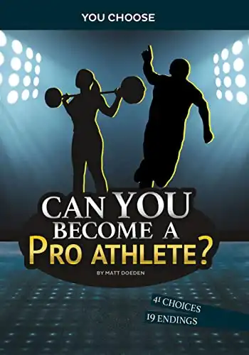 Can You Become a Pro Athlete? (You Choose: Chasing Fame and Fortune)