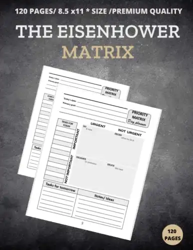 The Eisenhower Matrix: Time & Task Management Planner, Daily Productivity Tracker