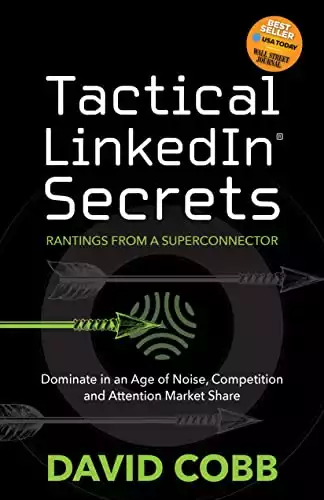 Tactical LinkedIn® Secrets