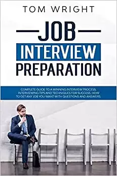 Job Interview Preparation: Complete Guide to a Winning Interview Process