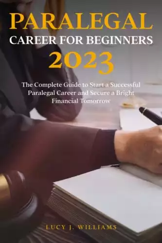 Paralegal Career for Beginners 2023