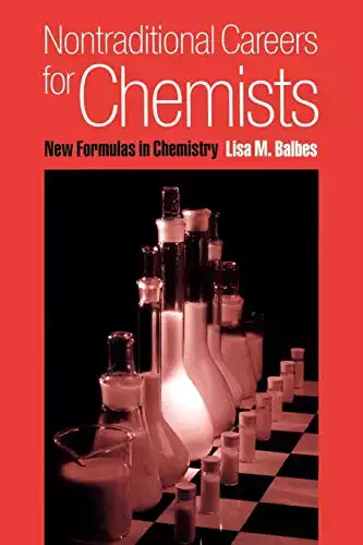 Nontraditional Careers for Chemists: New Formulas in Chemistry