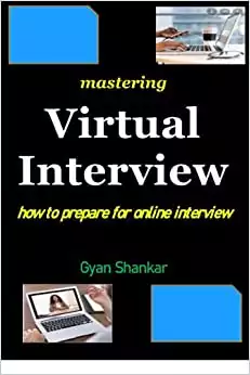 Mastering Virtual Interview: How to prepare for online interview