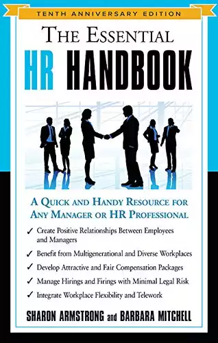 The Essential HR Handbook - A Quick and Handy Resource for Any Manager or HR Professional