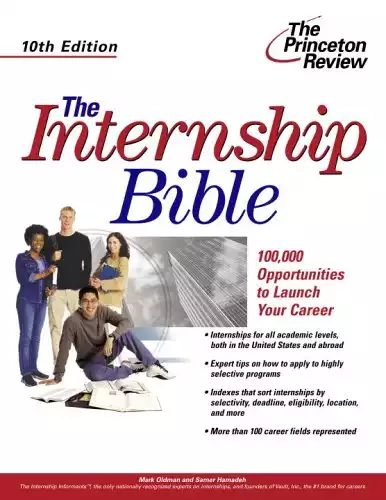 The Internship Bible, 10th Edition (Career Guides)
