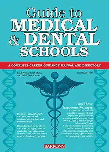 Guide to Medical and Dental Schools (Barron's Test Prep)