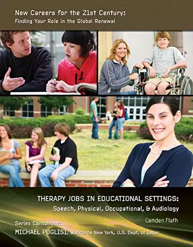 Therapy Jobs in Educational Settings: Speech, Physical, Occupational, & Audiology