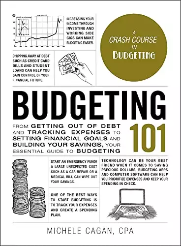 Budgeting 101: From Getting Out of Debt and Tracking Expenses
