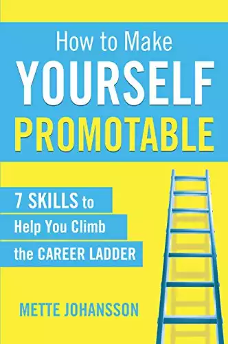7 skills to help you climb the career ladder