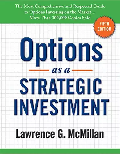 Options as a Strategic Investment: Fifth Edition