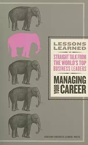 Managing Your Career (Lessons Learned)