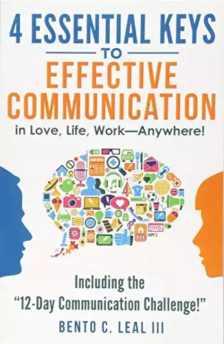 4 Essential Keys to Effective Communication