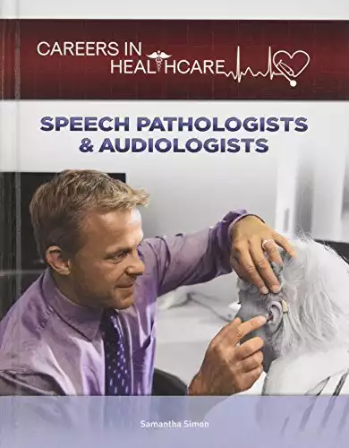 Speech Pathologists & Audiologists