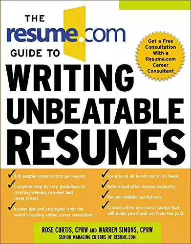 The Resume.Com Guide to Writing Unbeatable Resumes