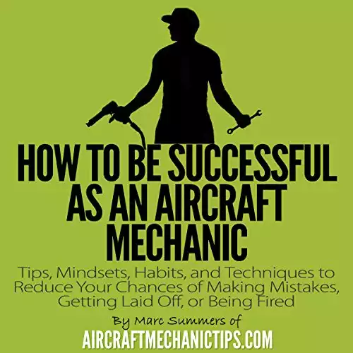 How to Be Successful as an Aircraft Mechanic