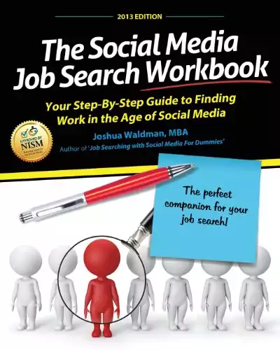 The Social Media Job Search Workbook: Your step-by-step guide to finding work in the age of social media
