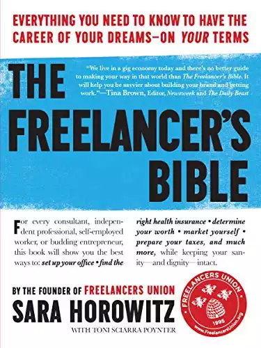 The Freelancer's Bible - Everything You Need to Know