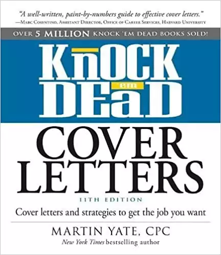 Knock 'em Dead Cover Letters: Cover Letters and Strategies to Get the Job You Want