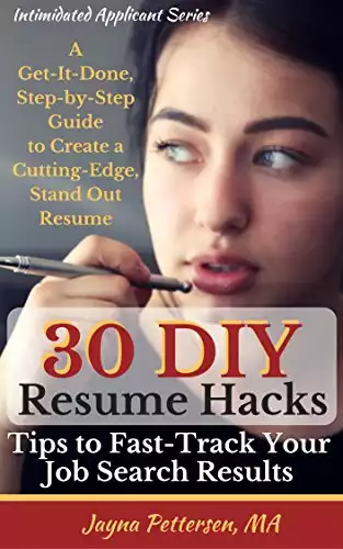 30 DIY Resume Hacks - Fast-Track Your Job Search