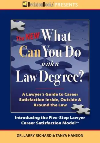 The New What Can You Do with a Law Degree