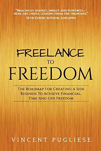 Freelance to Freedom: The Roadmap