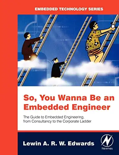 So You Wanna Be an Embedded Engineer