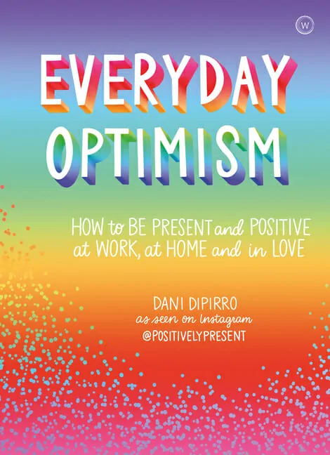 How to be Positive and Present at Work