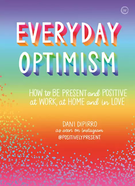 How to be Positive and Present at Work