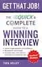 Get That Job!: The Quick and Complete Guide to a Winning Interview
