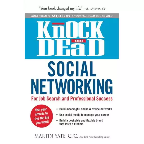Knock em Dead Social Networking For Job Search